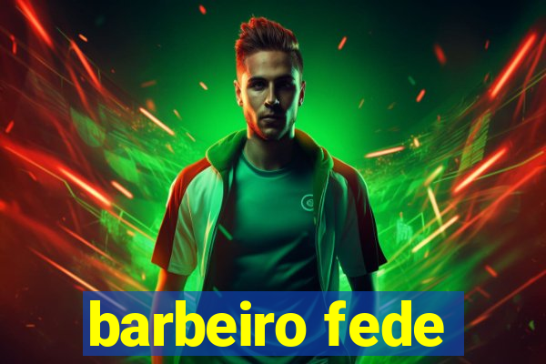 barbeiro fede